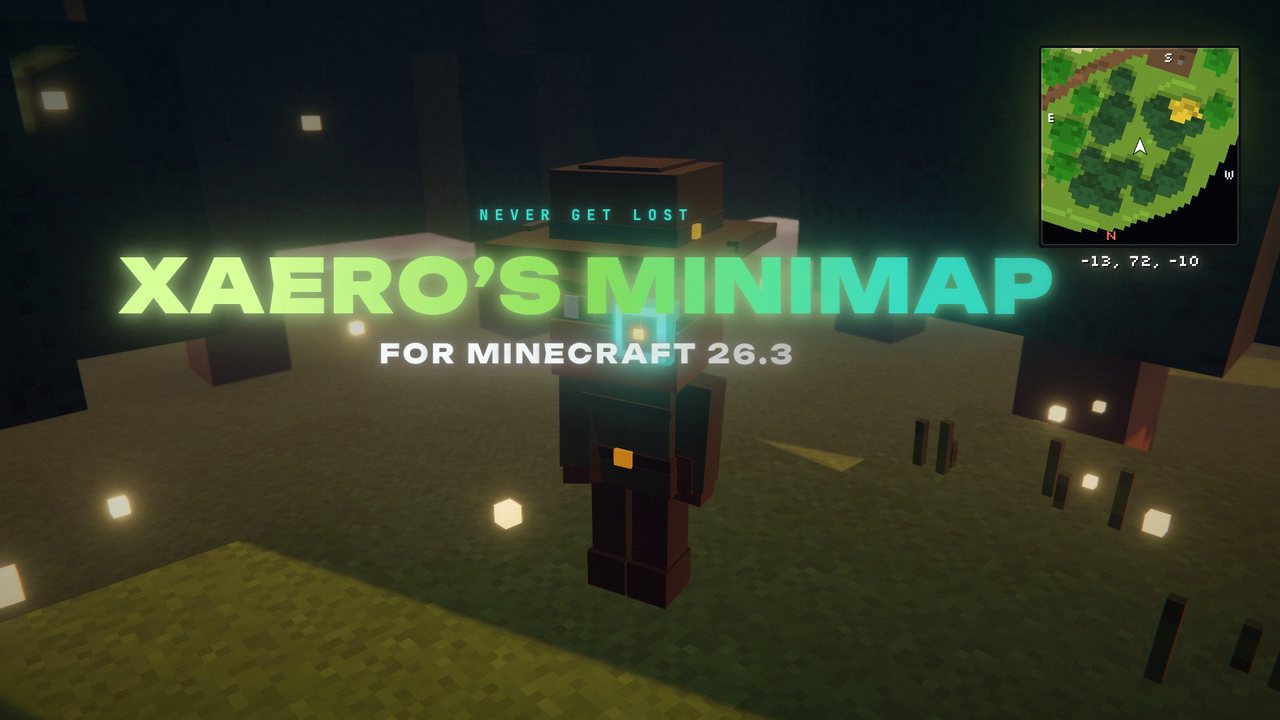 Xaero's Minimap for Minecraft 26.3 title card over a dark forest with a minimap in the corner